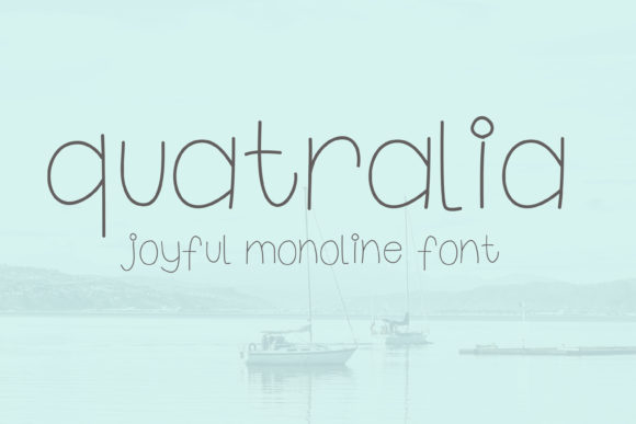 Quatralia: A Sweet Handwritten Font for Editors